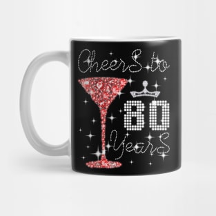 Queen Girl Princess Cheers To 80 Years Old Happy Birthday Mug